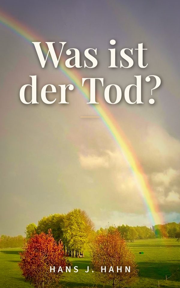 Cover: Was ist der Tod?, Buch von Hans J. Hahn